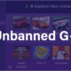 Unbanned G+: Safe, Free, and Fun Games You Can Play Right Now